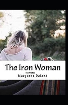 Paperback The Iron Woman Illustrated Book