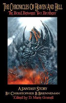 The Chronicles of Heaven and Hell: The Bond Between Two Brothers
