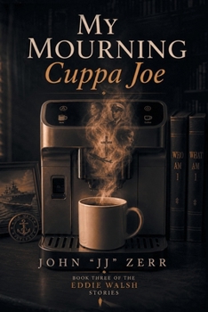 Paperback My Mourning Cuppa Joe Book
