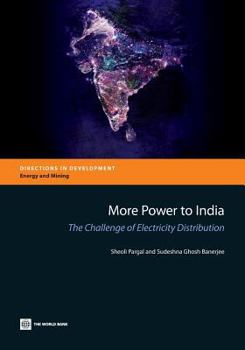 Paperback More Power to India: The Challenge of Electricity Distribution Book