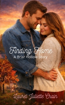 Paperback Finding Home: A Briar Hollow Story Book