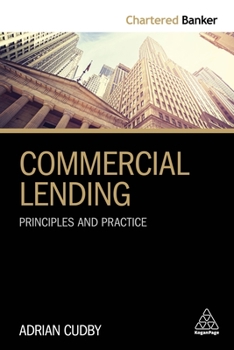 Paperback Commercial Lending: Principles and Practice Book