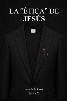 Paperback La Ética De JESÚS [Spanish] Book