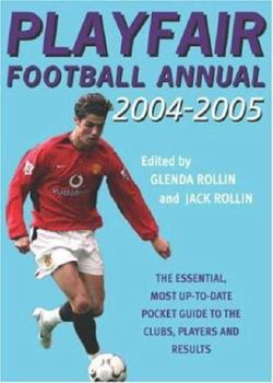 Playfair Football Annual 2004-05 - Book #56 of the Playfair Football Annual