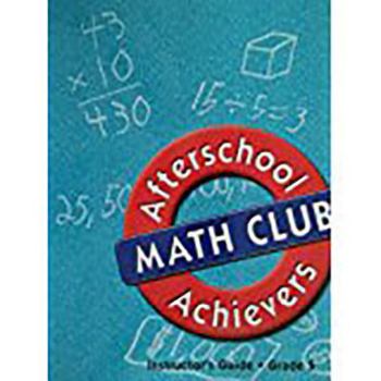 Great Source Afterschool Achievers Math: Teacher Edition Grade 5 2002