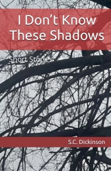 Paperback I Don't Know These Shadows Book