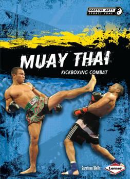 Library Binding Muay Thai: Kickboxing Combat Book