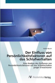 Paperback Der Einfluss von Persönlichkeitsfaktoren auf das Schlafverhalten [German] Book