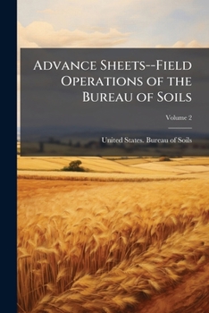 Paperback Advance Sheets--Field Operations of the Bureau of Soils; Volume 2 Book