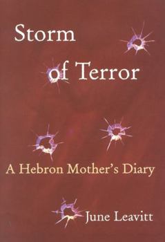 Hardcover Storm of Terror: A Hebron Mother's Diary Book