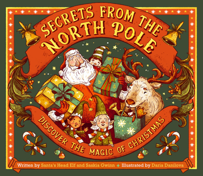 Hardcover Secrets from the North Pole: Discover the Magic of Christmas Book