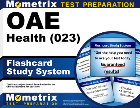 Oae Health (023) Flashcard Study System : Oae Test Practice Questions and Exam Review for the Ohio Assessments for Educators