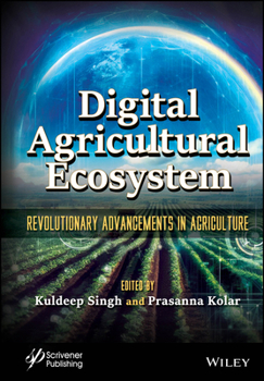 Hardcover Digital Agricultural Ecosystem: Revolutionary Advancements in Agriculture Book