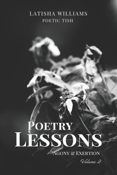 Paperback Poetry Lessons: Agony & Exertion Book