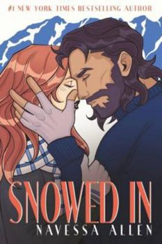 Snowed In - Book #1 of the Love and Fame