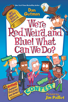Paperback We're Red, Weird, and Blue! What Can We Do? Book