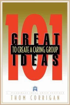 Paperback 101 Great Ideas to Create a Caring Group Book