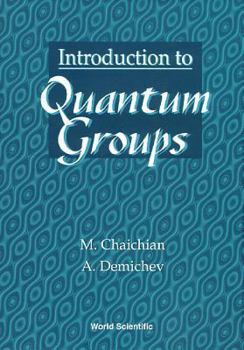 Hardcover Introduction to Quantum Groups Book