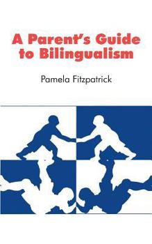 Paperback A Parent's Guide to Bilingualism [German] Book