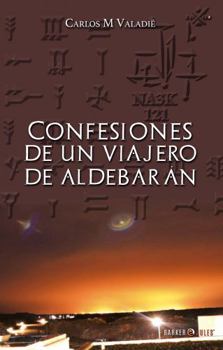 Paperback Confesiones de un viajero de Aldebarán (Spanish Edition) [Spanish] Book