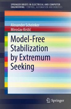 Paperback Model-Free Stabilization by Extremum Seeking Book