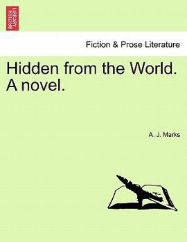 Paperback Hidden from the World. a Novel. Book