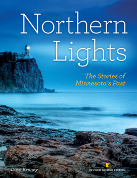 Hardcover Northern Lights Revised Second Edition: The Stories of Minnesota's Past Book