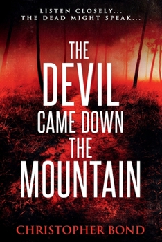 Paperback The Devil Came Down the Mountain Book