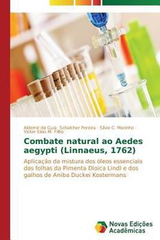 Paperback Combate natural ao Aedes aegypti (Linnaeus, 1762) [Portuguese] Book