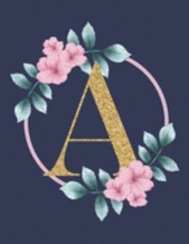 A: Monogram Initial Journal For Women, Teens, Or Girls