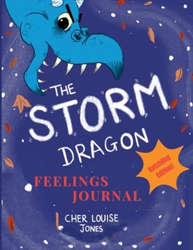 Paperback The Storm Dragon Feelings Journal: Hatchling Edition Book