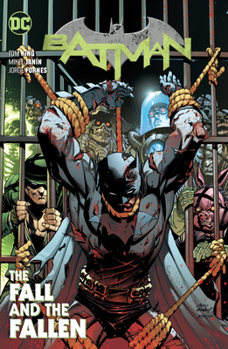 Batman, Volume 11: The Fall and the Fallen - Book #11 of the Batman by Tom King