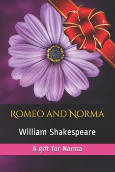Paperback Romeo and Norma: A gift for Norma Book