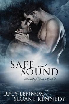 Safe and Sound - Book #2 of the Twist of Fate