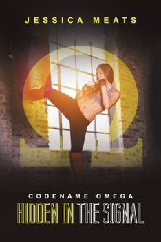 Paperback Hidden in the Signal: Codename Omega Book