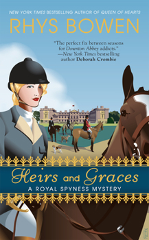 Heirs and Graces - Book #7 of the Her Royal Spyness