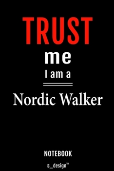 Notebook for Nordic Walkers / Nordic Walker: awesome handy Note Book [120 blank lined ruled pages]