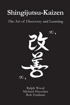 Paperback Shingijutsu-Kaizen: The Art of Discovery and Learning Book