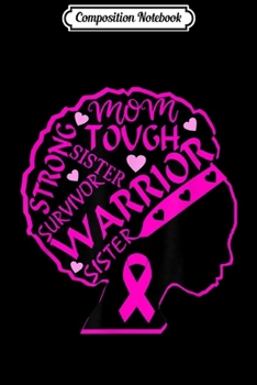 Paperback Composition Notebook: Breast Cancer Warrior Black Women African American Journal/Notebook Blank Lined Ruled 6x9 100 Pages Book