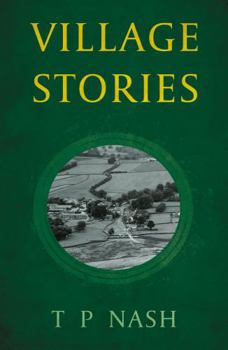 Paperback Troubador Publishing Village Stories. Book
