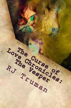Paperback The Curse of Love Chronicles: The Vesper Book
