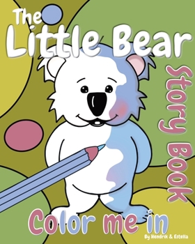 Paperback The Little Bear 'Color Me In' Story Book
