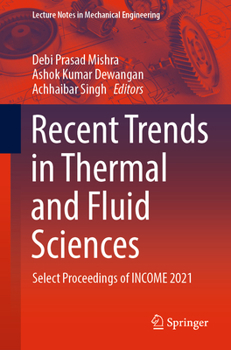 Paperback Recent Trends in Thermal and Fluid Sciences: Select Proceedings of Income 2021 Book