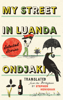 Paperback My Street in Luanda: Selected Stories Book