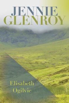 Jennie Glenroy (Jennie Trilogy) - Book #3 of the Jennie Trilogy