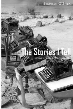 Paperback The Stories I Tell: Scenes from a Writing Life Book