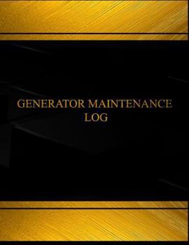 Generator Maintenance (Log Book, Journal - 125 pgs, 8.5 X 11 inches): Generator Maintenance Logbook (Black cover, X-Large)
