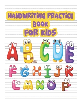 Paperback Hand Writing Practice Book For Kids: 120 Practice Pages: Workbook for Preschool, Kindergarten, and Kids Book