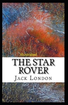 Paperback The Star Rover Illustrated Book