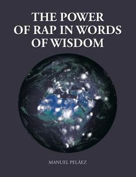 Paperback The Power of Rap in Words of Wisdom Book